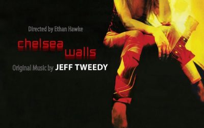 Chelsea Walls – Original Music by Jeff Tweedy